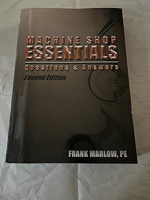 Seller image for Machine Shop Essentials, Questions and Answers for sale by Teppa Books