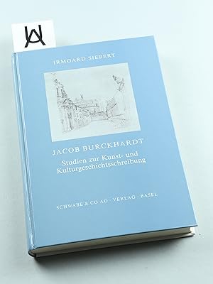 Bild des Verkufers fr Jacob Burckhardt. Studien zur Kunst- und Kulturgeschichtsschreibung. zum Verkauf von Antiquariat Uhlmann