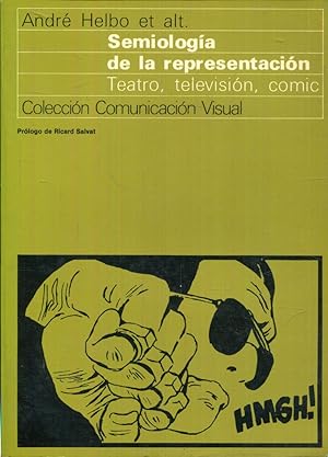 Imagen del vendedor de Semiologa de la representacin. Teatro, televisin, Comic a la venta por Rincn de Lectura