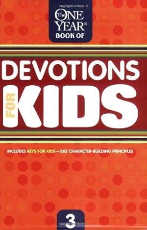 Imagen del vendedor de The One Year Book of Devotions for Kids: 3 a la venta por WeBuyBooks