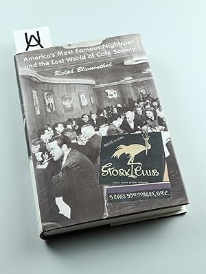Bild des Verkufers fr Stork Club. America's Most Famous Nightspot and the Lost World of Caf Society. zum Verkauf von Antiquariat Uhlmann