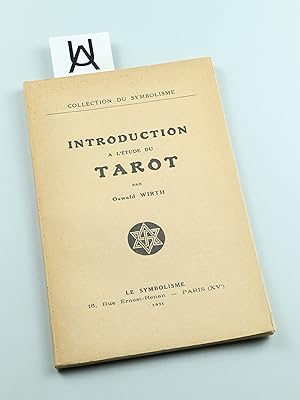 Introduction à l'étude du Tarot.