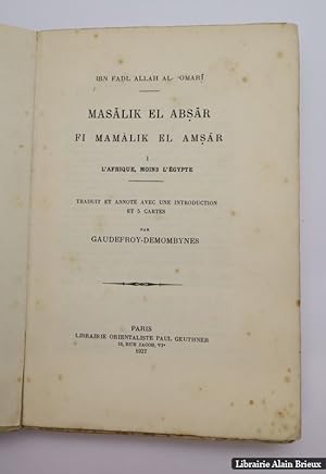 Bild des Verkufers fr Masalik el Absar fi mamalik el Amsar - I. L'Afrique moins l'gypte zum Verkauf von Librairie Alain Brieux