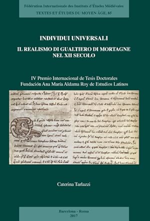 Seller image for Individui universali. Il realismo di Gualtiero di Mortagne nel XII secolo for sale by Libreria Studio Bosazzi