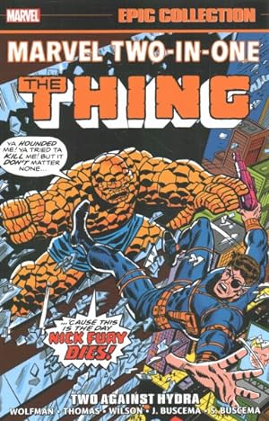 Image du vendeur pour Marvel Two-In-One Epic Collection 2 : Two Against Hydra mis en vente par GreatBookPrices