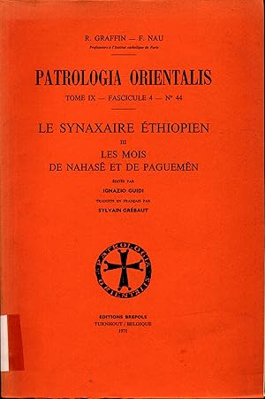 Bild des Verkufers fr Le Synaxaire Ethiopien III: Mois de Nahase et de Paguemen Tome IX - Fascicule 4 No 44 zum Verkauf von avelibro OHG