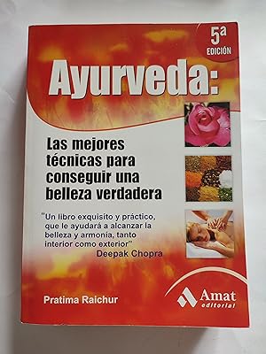 Seller image for Ayurveda: Las mejores tcnicas para conseguir una belleza verdadera. for sale by TURCLUB LLIBRES I OBRES