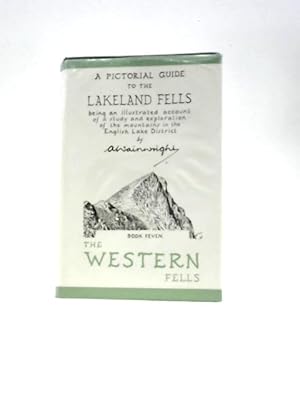 Imagen del vendedor de A Pictorial Guide to the Lakeland Fells Book Seven the Western Fells a la venta por World of Rare Books