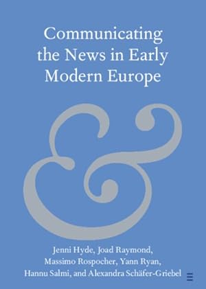 Seller image for Communicating the News in Early Modern Europe for sale by GreatBookPrices