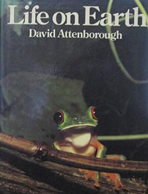 Bild des Verkufers fr Life on Earth: A Natural History (Book Club Associates Edition) zum Verkauf von WeBuyBooks
