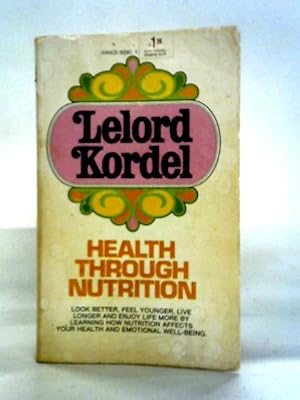 Immagine del venditore per Health Through Nutrition venduto da World of Rare Books