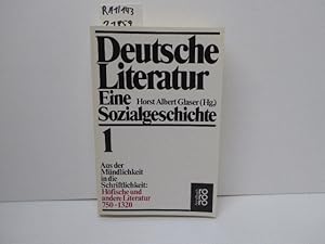 Bild des Verkufers fr Deutsche Literatur 1: 750 - 1320. Eine Sozialgeschichte zum Verkauf von Schuebula