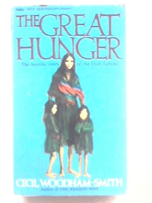Seller image for The Great Hunger: Ireland 1845-9 for sale by World of Rare Books