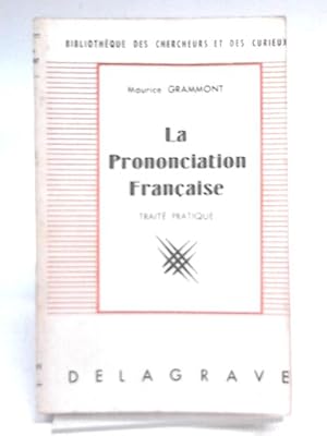 Bild des Verkufers fr Trait Pratique de Prononciation Française. zum Verkauf von World of Rare Books
