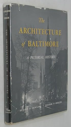 Immagine del venditore per The Architecture of Baltimore: A Pictorial History venduto da Powell's Bookstores Chicago, ABAA