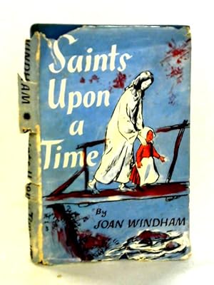 Immagine del venditore per Saints Upon a Time venduto da World of Rare Books