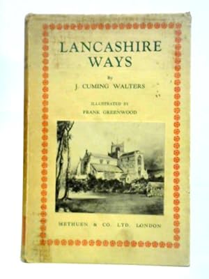 Imagen del vendedor de Lancashire Ways a la venta por World of Rare Books