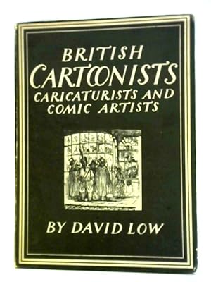 Bild des Verkufers fr British Cartoonists: Caricaturists And Comic Artists zum Verkauf von World of Rare Books