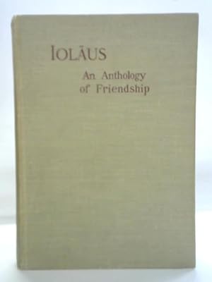 Seller image for Anthology of Friendship (Iolaus) for sale by World of Rare Books