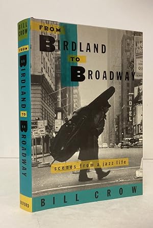 Seller image for Birdland to Broadway: Scenes from a Jazz Life for sale by Peninsula Books