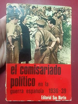 Imagen del vendedor de El comisariado poltico en la guerra espaola, 1936-1939 a la venta por Librera Eleutheria