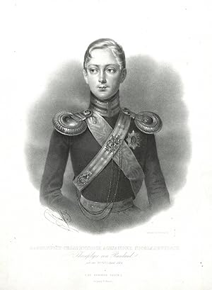 ALEXANDER II., Zar von Rußland (1818 - 1881). "Grossfürst Cesarewitsch Alexander Nicolajewitsch T...