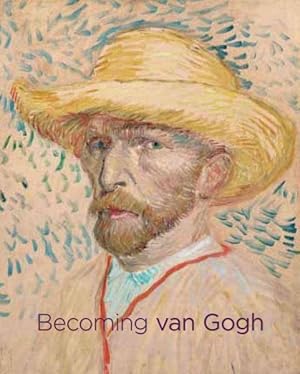 Bild des Verkufers fr Becoming van Gogh zum Verkauf von GreatBookPricesUK