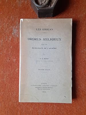 Les Khouan - Ordres religieux chez les musulmans de l'Algérie