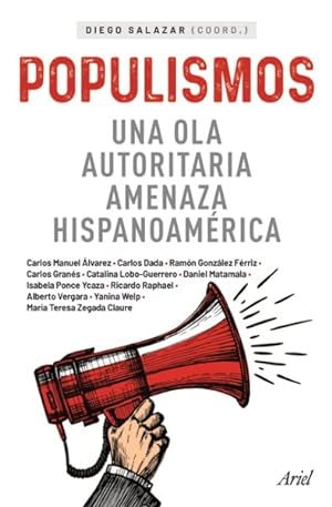 Seller image for Populismos / Populisms : Una Ola Autoritaria Amenaza Hispanoamerica -Language: Spanish for sale by GreatBookPrices