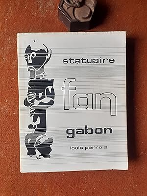 La statuaire fan (Gabon)