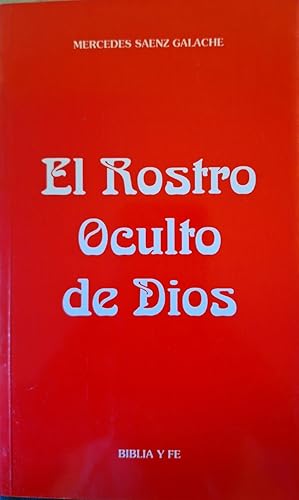 EL ROSTRO OCULTO DE DIOS.