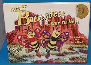 Imagen del vendedor de How Butterbees Came to Bee! a la venta por Muhresell