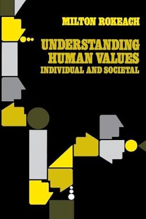 Bild des Verkufers fr Understanding Human Values: Individual and Societal zum Verkauf von WeBuyBooks