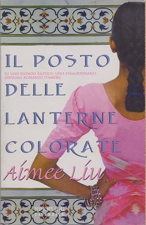 Seller image for Il posto delle lanterne colorate - Amee Lu for sale by libreria biblos