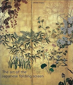 Seller image for The Art of the Japanese Folding Screen for sale by Walden Books