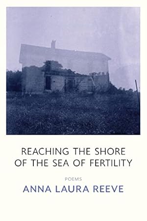 Imagen del vendedor de Reaching the Shore of the Sea of Fertility a la venta por WeBuyBooks