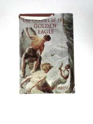 Bild des Verkufers fr The Quest of the Golden Eagle zum Verkauf von World of Rare Books