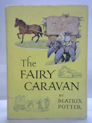 Imagen del vendedor de The Fairy Caravan a la venta por World of Rare Books
