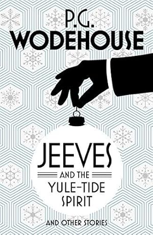 Immagine del venditore per Jeeves and the Yule-Tide Spirit and Other Stories venduto da WeBuyBooks 2