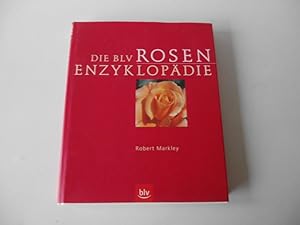 Image du vendeur pour Die BLV Rosen-Enzyklopdie mis en vente par Antiquariat Glatzel Jrgen Glatzel