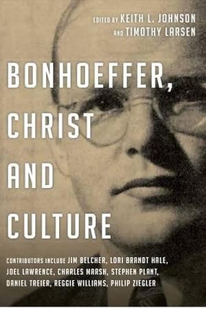 Imagen del vendedor de Bonhoeffer, Christ and Culture a la venta por WeBuyBooks