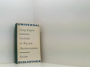 Immagine del venditore per Geschichte als Weg zum Musikverstndnis : zur Theorie, Methode und Geschichte der Musikgeschichtsschreibung. venduto da Book Broker