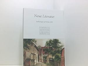 Bild des Verk�ufers f�r Neue Literatur. Anthologie: Anthologie im Herbst 2003 (Cornelia Goethe Literaturverlag) zum Verkauf von Book Broker
