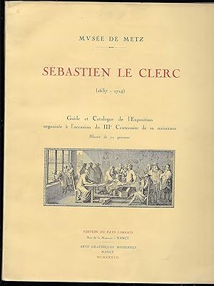SÉBASTIEN LE CLERC (1637-1714) - Guide catalogue exposition de l'Exposition organisée à l'occasio...