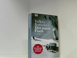 Bild des Verkufers fr Der nasse Fisch: Roman (Die Gereon-Rath-Romane, Band 1) Roman zum Verkauf von Book Broker