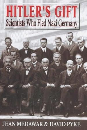 Bild des Verkufers fr Hitler's Gift: Scientists Who Fled Nazi German zum Verkauf von WeBuyBooks