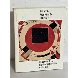Seller image for Art of the Avant-Garde in Russia: Selections from the George Costakis Collection for sale by ISIA Media Verlag UG | Bukinist