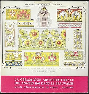 la CÉRAMIQUE ARCHITECTURALE des années 1900 dans le BEAUVAISIS