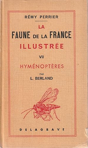 Seller image for Faune de la France illustre VII Hymnoptres for sale by ARTLINK