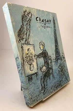 Seller image for Chagall Lithographe (V), 1974-1979. Prface de Robert Marteau. Catalogue et notices Charles Sorlier. for sale by Rnnells Antikvariat AB
